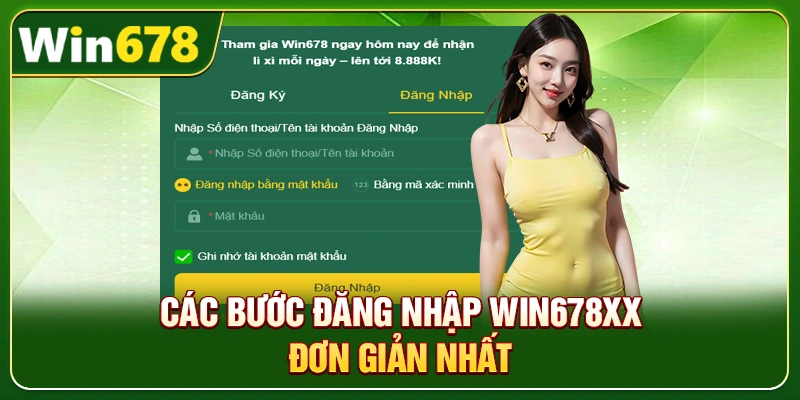 WIN678 | Link WIN678.Com Chính Thức 2026 – Nạp Tiền WIN678 Tặng 678k 11 Các bước đăng nhập Win678xx đơn giản nhất